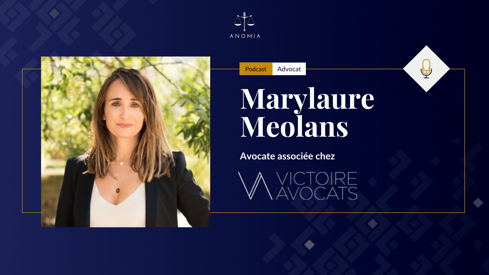 Podcast : Marylaure Meolans fondatrice de victoire avocat | Anomia