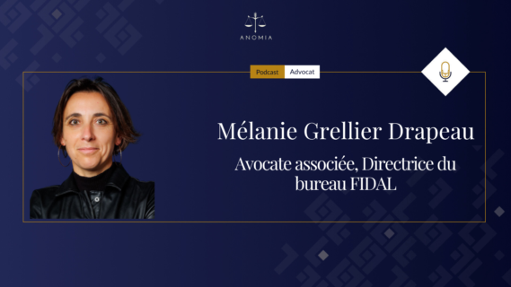 Notre rôle est de former les jeunes » Mélanie Grellier Drapeau  – Avocate associée, Directrice du bureau FIDAL