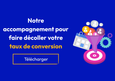 Notre accompagnement pour faire décoller votre taux de conversion